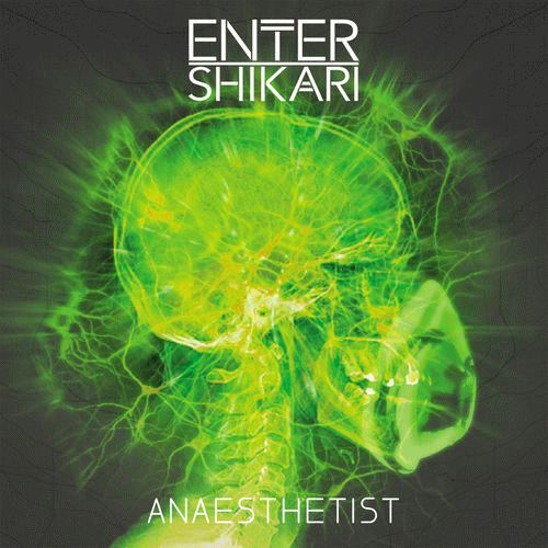 Enter Shikari : Anaesthetist